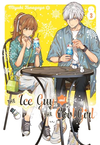 The Ice Guy and the Cool Girl 03 [Paperback]