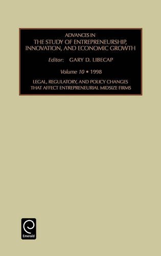 Legal, Regulatory and Policy Changes That Affect Entrepreneurial Midsize Firms [Hardcover]