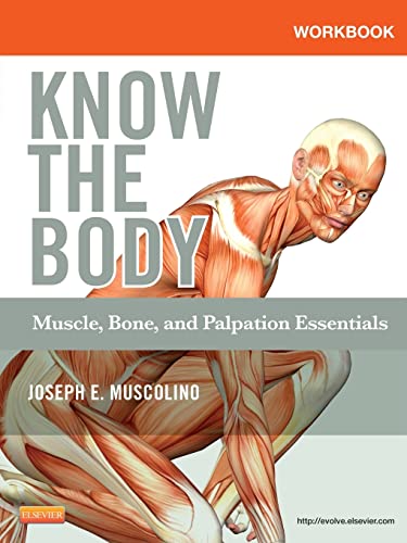 Workbook for Know the Body: Muscle, Bone, and Palpation Essentials [Paperback]