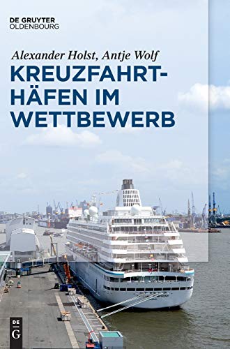 Kreuzfahrthfen Im Wettbeerb [Hardcover]