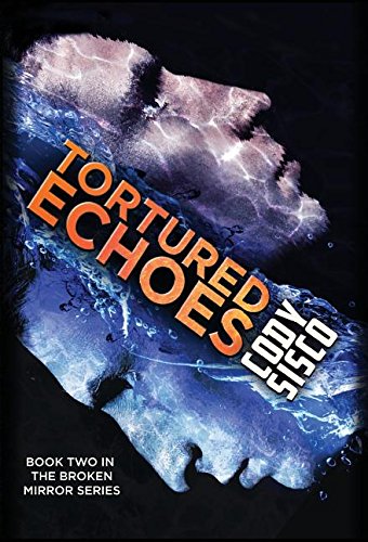 Tortured Echoes (hardcover) [Hardcover]