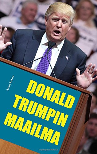 Donald Trumpin Maailma (finnish Edition) [Paperback]