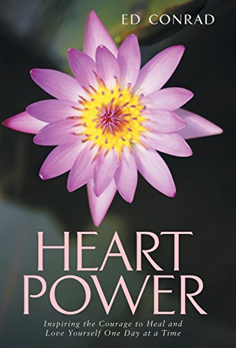 Heart Poer Inspiring The Courage To Heal And Love Yourself One Day At A Time [Hardcover]