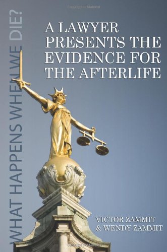 A Layer Presents The Evidence For The Afterlife [Paperback]