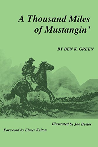 A Thousand Miles Of Mustangin [Paperback]