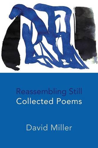 Reassembling Still Collected Poems [Paperback]