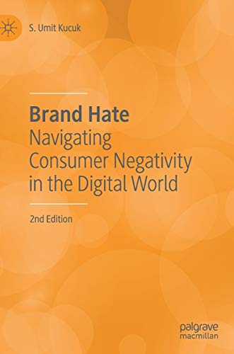 Brand Hate: Navigating Consumer Negativity in the Digital World [Hardcover]