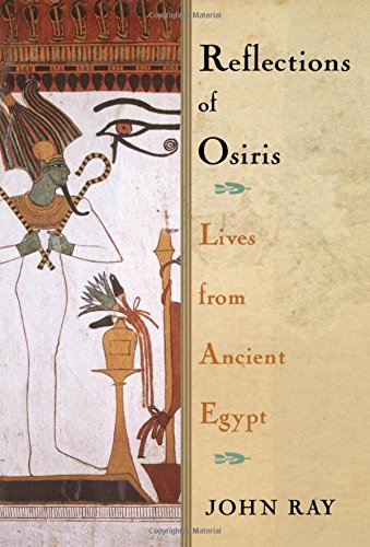 Reflections of Osiris Lives from Ancient Egypt [Hardcover]