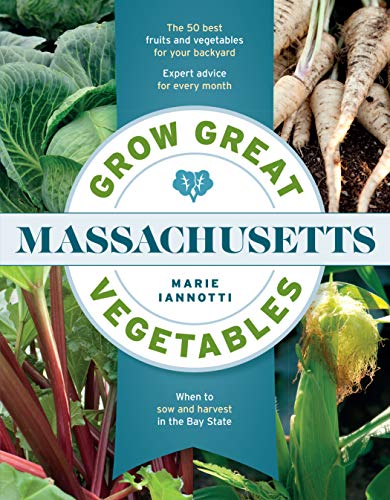 Grow Great Vegetables in Massachusetts [Paperback]