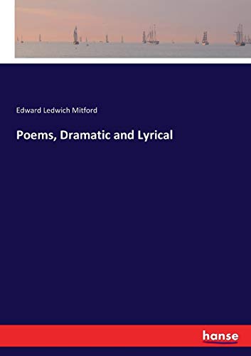 Poems, Dramatic and Lyrical [Paperback]