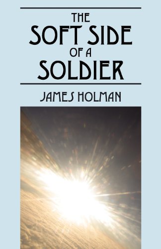 Soft Side of a Soldier [Paperback]