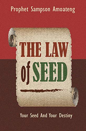 The La Of Seed Your Seed And Your Destiny [Hardcover]