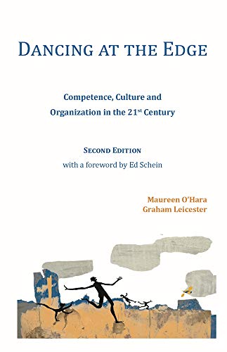 Dancing at the Edge: Competence, Culture and Organization in the 21st Century [Paperback]