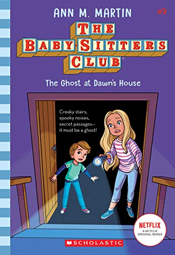 The Ghost At Dawn's House (The Baby-sitters Club, 9) [Paperback]