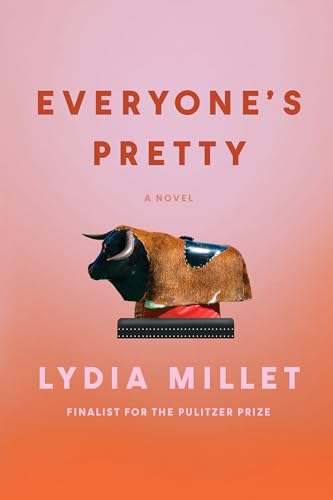 Everyone's Pretty: A Novel [Paperback]