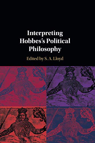 Interpreting Hobbes's Political Philosophy [Paperback]