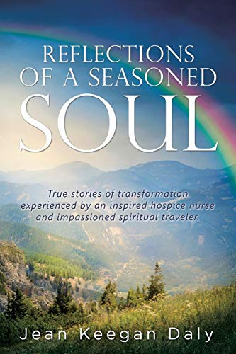 Reflections Of A Seasoned Soul [Paperback]