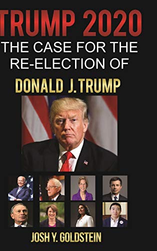 Trump 2020  The Case for the Re-Election of Donald J. Trump [Hardcover]