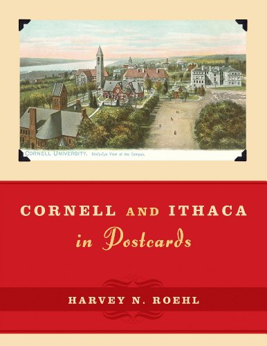 Cornell and Ithaca in Postcards [Paperback]