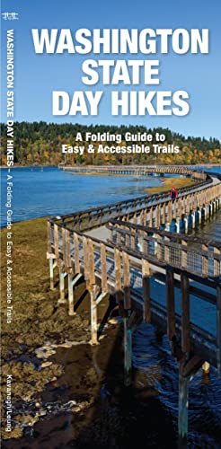 Washington State Day Hikes: A Folding Guide to Easy & Accessible Trails [Pamphlet]