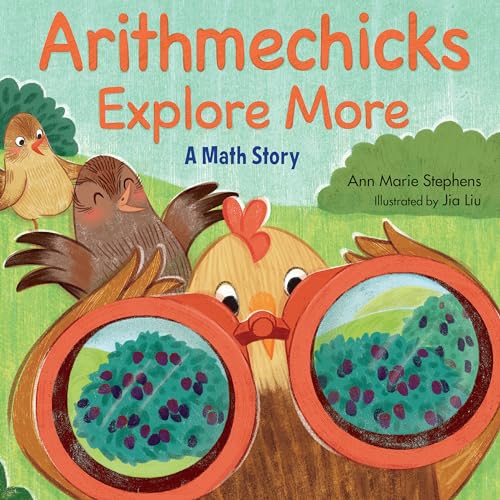 Arithmechicks Explore More: A Math Story [Hardcover]