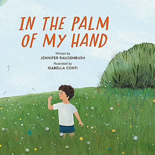 In the Palm of My Hand [Hardcover]