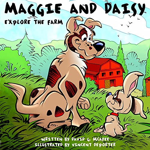 Maggie and Daisy Explore the Farm [Hardcover]