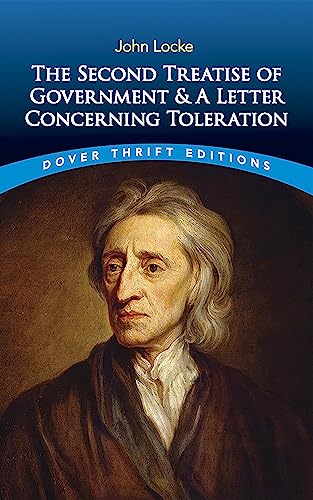 The Second Treatise Of Government And A Letter Concerning Toleration (dover Thri [Paperback]