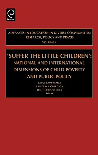 'suffer the Little Children'  National and International Dimensions of Child Po [Hardcover]