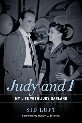 Judy and I: My Life with Judy Garland [Hardcover]