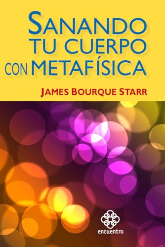 Sanando tu cuerpo con metafisica [Paperback]