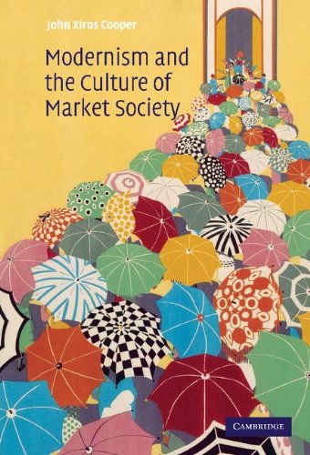 Modernism and the Culture of Market Society [Hardcover]