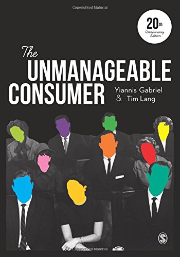 The Unmanageable Consumer [Paperback]