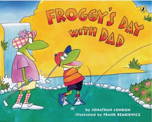 Froggy's Day with Dad [Paperback]