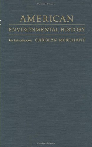 American Environmental History An Introduction [Hardcover]