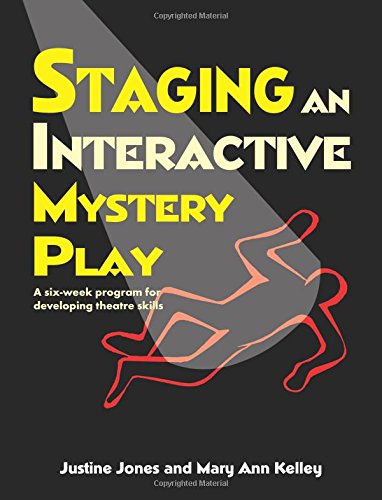 Staging An Interactive Mystery Play [Paperback]