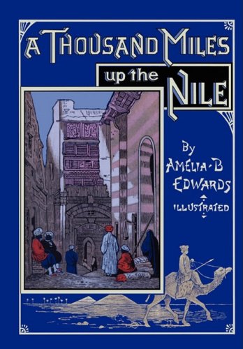 A Thousand Miles Up The Nile [Paperback]