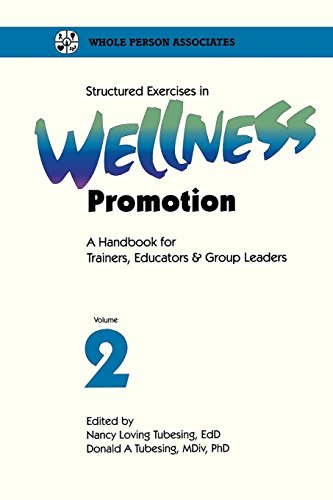 Stuctured Excercises in Wellness Promotion, Vol 2 [Paperback]