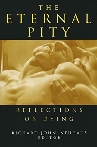 Eternal Pity Reflections on Dying [Paperback]