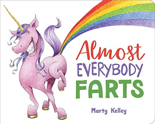 Almost Everybody Farts [Board book]