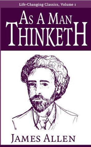 As a Man Thinketh [Paperback]