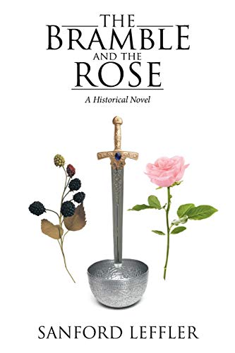 The Bramble And The Rose A Historical Novel [Paperback]