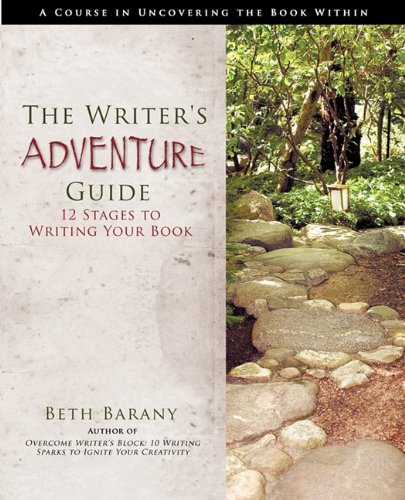 The Writer's Adventure Guide 12 Stages To Writing Your Book [Paperback]