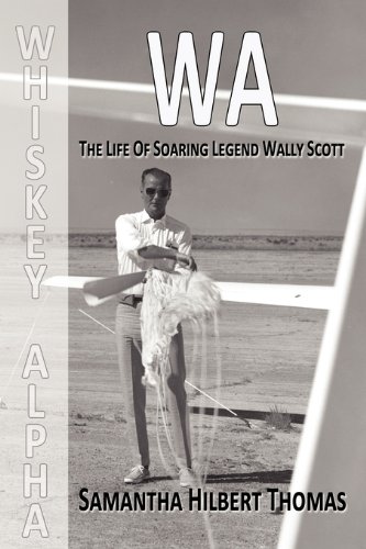 Wa The Life Of Soaring Legend Wally Scott [Paperback]