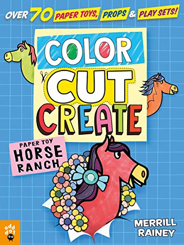 Color, Cut, Create Play Sets: Horse Ranch [Paperback]