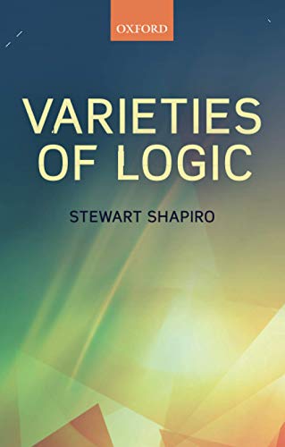 Varieties of Logic [Paperback]