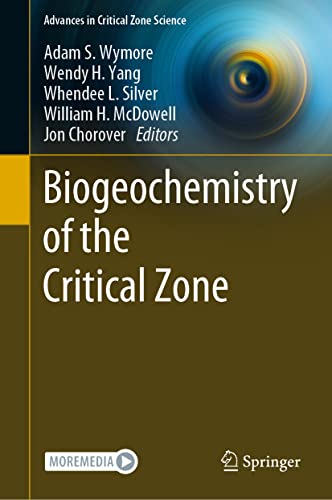 Biogeochemistry of the Critical Zone [Hardcover]