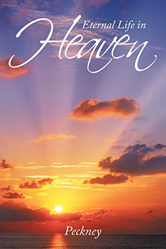 Eternal Life in Heaven [Paperback]