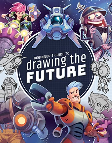 Beginner's Guide to Drawing the Future: Learn