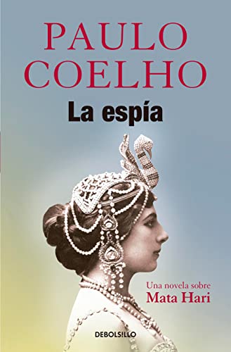 La Esp?a. Una novela sobre Mata Hari / The Sp